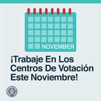 Image of Calendar and text: ¡Trabaje En Los Centros De Votación Este Eoviembre!